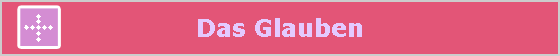 Das Glauben